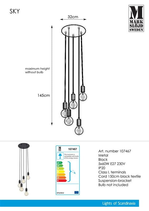 Lampa wisząca Sky, 5-punktowa, czarna. Metalowa konstrukcja z pięcioma zwisającymi oprawkami na żarówki. Wymiary: średnica 32 cm, wysokość 145 cm. Kabel tekstylny o długości 150 cm. Żarówki nie są dołączone.