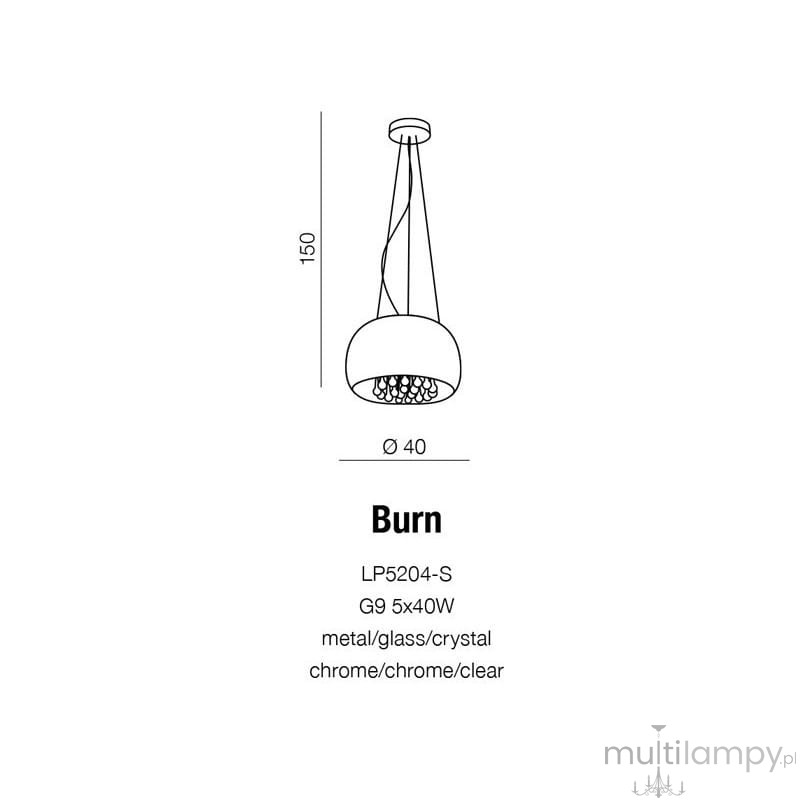 Lampa wisząca Burn, 5-punktowa, o średnicy 40 cm, wykonana z metalu, szkła i kryształu, w kolorze chromu. Posiada okrągły klosz oraz przezroczyste elementy, zawieszona na cienkich linkach. Wysokość 150 cm.