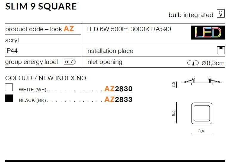 Slim square D9 LED 3000K oprawa do zabudowy w kolorze czarnym. Kwadratowy kształt, wymiary 8,5 x 8,5 cm, przeznaczona do zabudowy. Wbudowane źródło światła LED, moc 6W, IP44, średnica wlotu 8,3 cm.